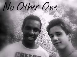 No Other One